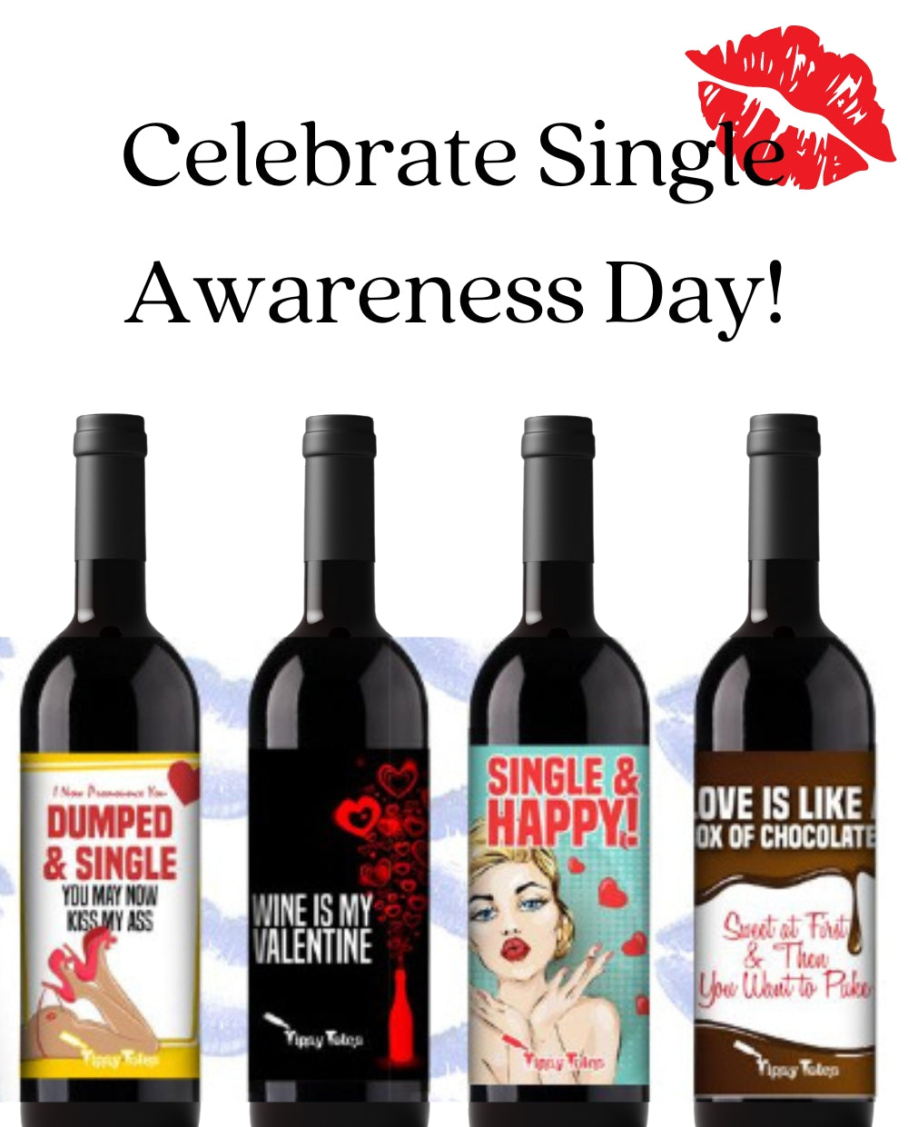 FREE PRINTABLE ANTI-VALENTINE'S DAY WINE LABELS