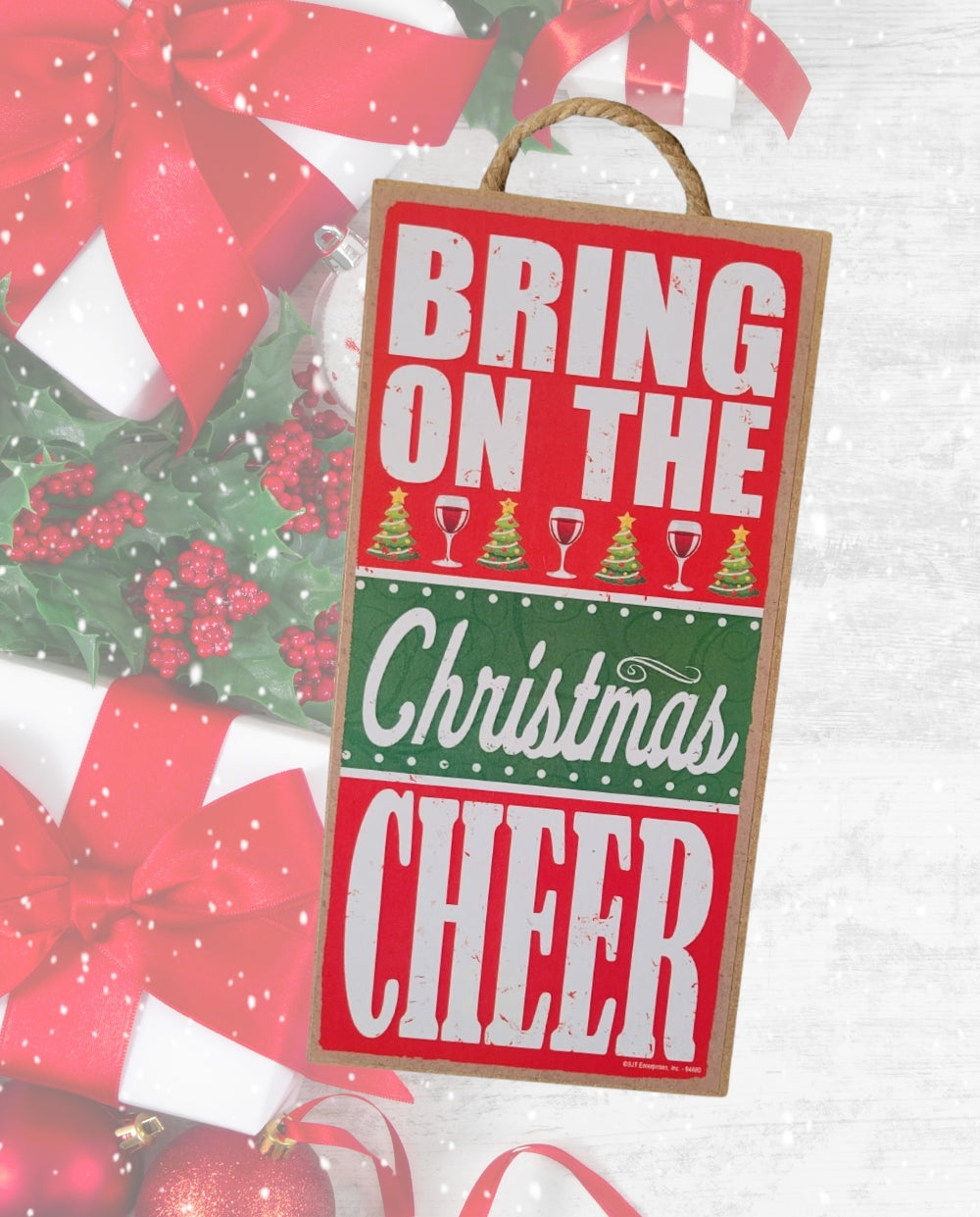 Bring On The Christmas Cheer Holiday Sign